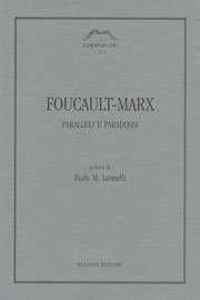 Foucault-Marx. Paralleli e paradossi